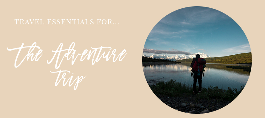 Travel_Essentials_For_The_Adventure_Trip