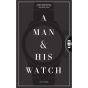 A Man and his Watch Book