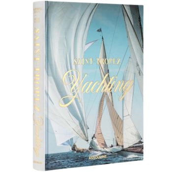 Assouline Saint Tropez Yachting